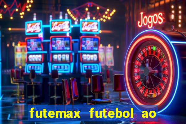 futemax futebol ao vivo real madrid